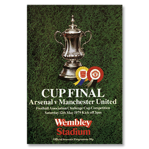 1979 FA Cup Final Official Programme - Arsenal v Man Utd