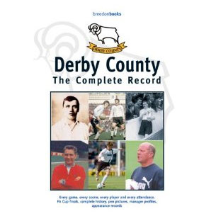 Derby County - The Complete Record